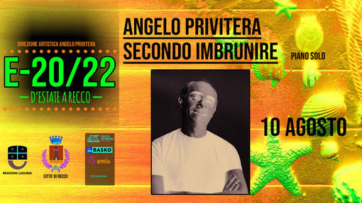 Recco, "Secondo Imbrunire": Angelo Privitera in concerto nella notte di San Lorenzo Recco, "Secondo Imbrunire": Angelo Privitera in concerto nella notte di San Lorenzo