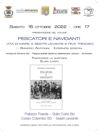 Pescatori e naviganti. Vita di mare a Sestri Levante e Riva Trigoso, sabato 15 ottobre la presentazione del libro di Sandro Antonini Pescatori e naviganti. Vita di mare a Sestri Levante e Riva Trigoso, sabato 15 ottobre la presentazione del libro di Sandro Antonini