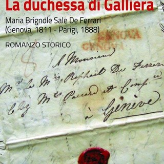 &quot;La duchessa di Galliera&quot;: presentazione del romanzo storico di Marcella Mascarino