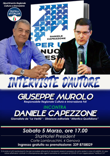 'Interviste d'Autore': sabato 5 marzo incontro con l'ex deputato Daniele Capezzone e il suo ultimo libro 'Per una nuova destra'