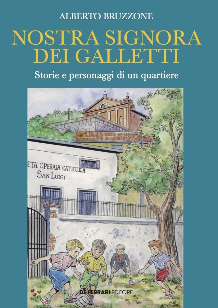 “Nostra Signora dei Galletti”: la Multedo di Bruzzone ‘è un posto bellissimo’