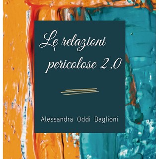 Alessandra Oddi Baglioni descrive in un libro l’amore al tempo delle mail