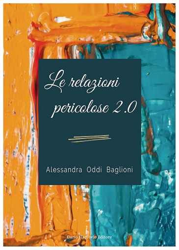 Alessandra Oddi Baglioni descrive in un libro l’amore al tempo delle mail