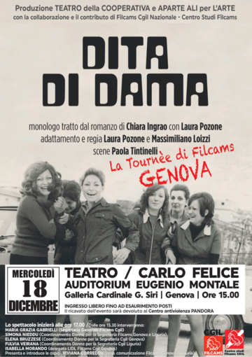 'Dita di dama': lo spettacolo organizzato da Filcams Cgil Genova e Liguria al Carlo Felice 'Dita di dama': lo spettacolo organizzato da Filcams Cgil Genova e Liguria al Carlo Felice