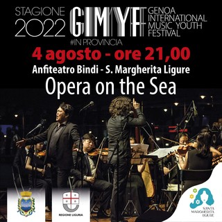 Santa Margherita, appuntamento domani sera con &quot;Opera on the Sea&quot;
