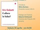 Presentazione libro "E allora le foibe?" di Eric Gobetti