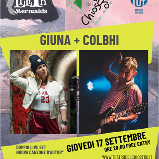 Mermaids, al Teatro del Chiostro il doppio live di Giuna e Colbhi