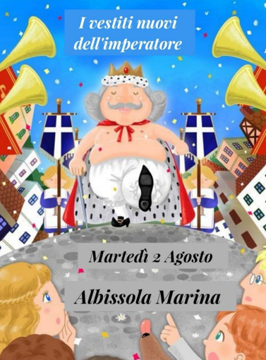 "I vestiti nuovi dell'imperatore", quarto appuntamento con la rassegna "Albissola Kids" "I vestiti nuovi dell'imperatore", quarto appuntamento con la rassegna "Albissola Kids"