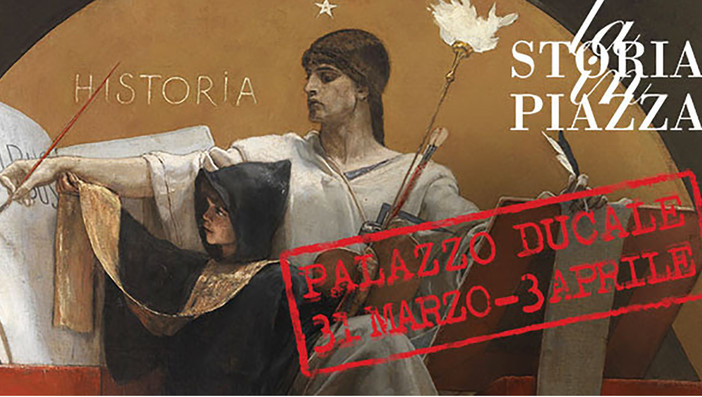 La Storia in Piazza, dal 31 marzo al 3 aprile a Palazzo Ducale