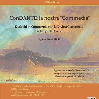 Rapallo: in scena a Valle Christi "ConDANTE - la nostra commedia"