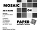‘Mosaic on Paper - 20 di mare’, al Galata la mostra collettiva in un nuovo spazio del museo