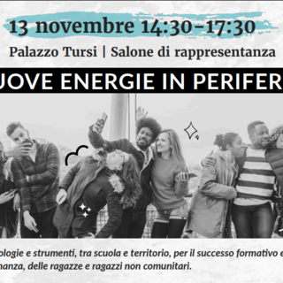 Pari opportunità: doppio appuntamento per “Nuove energie in periferia”, il progetto dedicato all’inclusione dei giovani con background migratorio
