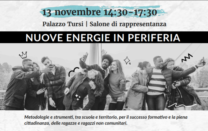 Pari opportunità: doppio appuntamento per “Nuove energie in periferia”, il progetto dedicato all’inclusione dei giovani con background migratorio