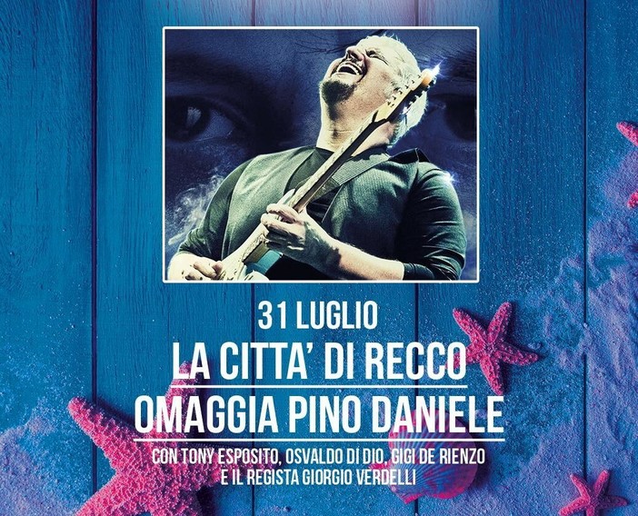 Recco celebra il mito di Pino Daniele tra musica e ricordi: da oggi aperte le prenotazioni per la serata speciale Recco celebra il mito di Pino Daniele tra musica e ricordi: da oggi aperte le prenotazioni per la serata speciale