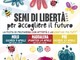 Centro Storico, torna "Semi di Libertà": tre giorni di festa tra Prè, Molo e Maddalena
