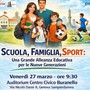 “Scuola, Famiglia, Sport: una grande alleanza educativa per le nuove generazioni”