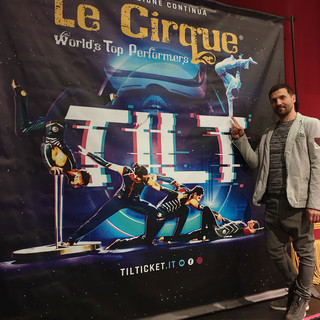 Le Cirque World's Top Performers a Sanremo con TILT: dalla realtà virtuale alla realtà del palcoscenico
