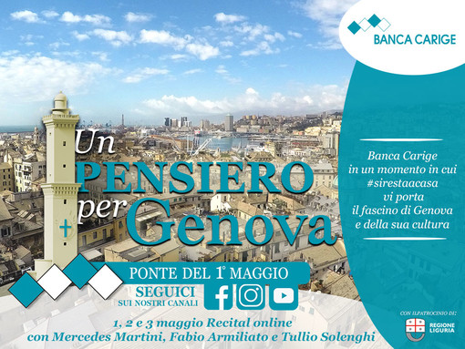 Banca Carige lancia l'iniziativa &quot;Un pensiero per Genova&quot;