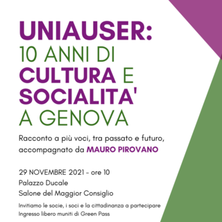 Uniauser festeggia i suoi primi 10 anni: lunedì 29 novembre evento alle ore 10 presso il Salone del Maggior Consiglio Palazzo Ducale a Genova