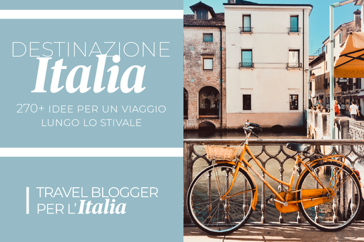 “Travel blogger per l’Italia”: al via la raccolta fondi per l’emergenza COVID-19 e la guida per rilanciare il turismo italiano