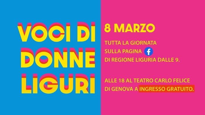8 marzo, “Voci di donne liguri” per festeggiare la grande anima femminile della Liguria 8 marzo, “Voci di donne liguri” per festeggiare la grande anima femminile della Liguria