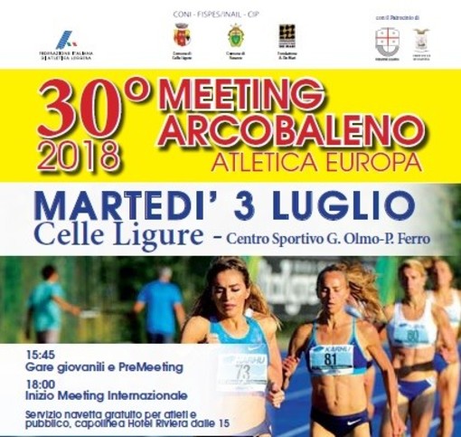 Arriva la trentesima edizione del Meeting Arcobaleno AltleticaEuropa Arriva la trentesima edizione del Meeting Arcobaleno AltleticaEuropa