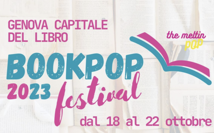 Dal 18 al 22 ottobre al via il Genova BookPop Festival Dal 18 al 22 ottobre al via il Genova BookPop Festival