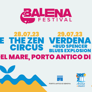 La Voce di Genova ti porta al Balena Festival: vinci biglietti omaggio per ogni serata La Voce di Genova ti porta al Balena Festival: vinci biglietti omaggio per ogni serata