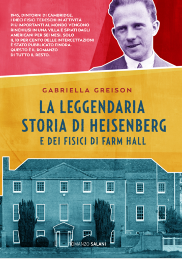"La leggendaria storia di Heisenberg": presentazione a Genova del libro di Gabriella Greison