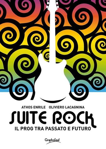 Uno scrittore di Savona e un musicista di Genova raccontano la grande storia del rock progressivo