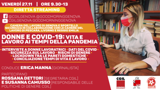 Cgil Genova: venerdì 27 novembre diretta facebook con &quot;Donne e covid-19: vita e lavoro ai tempi della pandemia&quot;