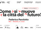 Come si muove la città del futuro? A Palazzo Ducale la conferenza con Federico Parolotto di Mobility in chain