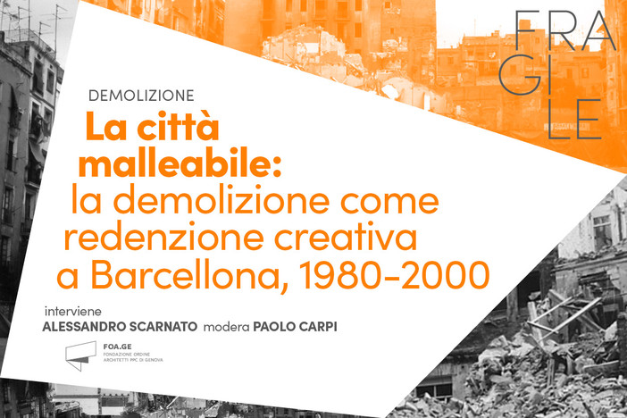 La città malleabile: la demolizione come redenzione creativa a Barcellona webinar