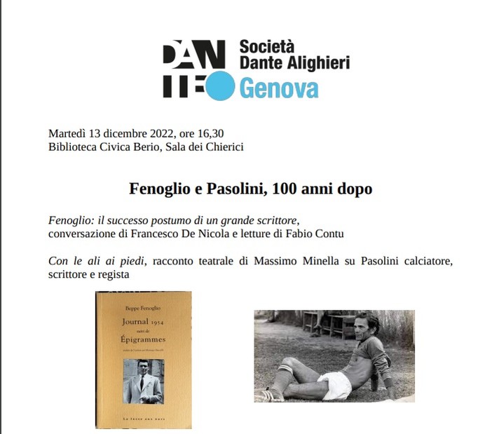 Martedì 13 dicembre nella Sala dei Chierici “Fenoglio e Pasolini, 100 anni dopo” Martedì 13 dicembre nella Sala dei Chierici “Fenoglio e Pasolini, 100 anni dopo”