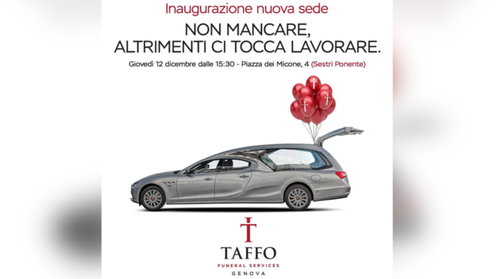 L’azienda funebre Taffo inaugura la sede di Sestri Ponente: “Gadget di cattivo gusto e rinfresco all’ultima moda” L’azienda funebre Taffo inaugura la sede di Sestri Ponente: “Gadget di cattivo gusto e rinfresco all’ultima moda”