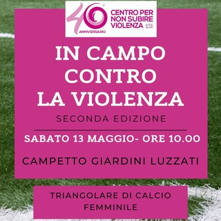 In campo contro la violenza, un triangolare di calcio femminile per combattere gli stereotipi di genere