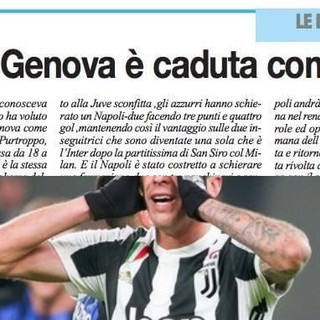 Il titolo che indigna: &quot;La Juve a Genova è caduta come il ponte&quot;. Sul &quot;Roma&quot; di Napoli