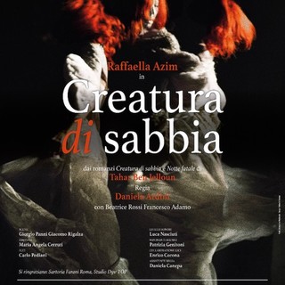 Dal 16 al 19 dicembre al Teatro Duse "Creatura di sabbia" con Raffaella Azim Dal 16 al 19 dicembre al Teatro Duse "Creatura di sabbia" con Raffaella Azim