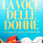 La voce delle donne, online la prima puntata del vodcast della Regione La voce delle donne, online la prima puntata del vodcast della Regione