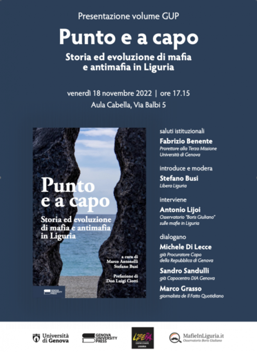 Venerdì 18 novembre verrà presentato “Punto e a capo. Storia ed evoluzione di mafia e antimafia in Liguria”