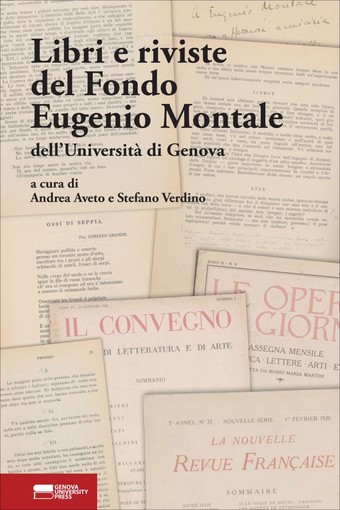 Il 26 maggio la presentazione del catalogo 'Libri e riviste del Fondo Eugenio Montale dell’Università di Genova'