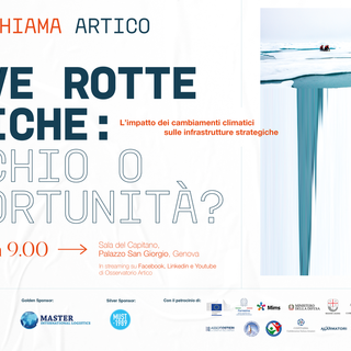Italia Chiama Artico: "Nuove rotte, rischio o opportunità?", domani la seconda edizione della manifestazione dedicata ai cambiamenti climatici