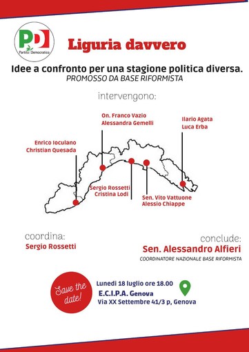 Lunedì 18 luglio a Genova l'incontro con il coordinatore di Base Riformista Nazionale Alessandro Alfieri Lunedì 18 luglio a Genova l'incontro con il coordinatore di Base Riformista Nazionale Alessandro Alfieri