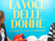 La voce delle donne, online la prima puntata del vodcast della Regione La voce delle donne, online la prima puntata del vodcast della Regione