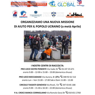 Pro Loco e associazioni genovesi organizzano una missione di aiuti per l'Ucraina