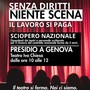 Spettacolo dal vivo, sciopero nazionale il 27 ottobre: a Genova presidio davanti al Teatro Ivo Chiesa Spettacolo dal vivo, sciopero nazionale il 27 ottobre: a Genova presidio davanti al Teatro Ivo Chiesa