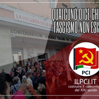 Attacco alla Cgil, il Pci: "E' solo la punta dell'iceberg alimentata dagli atteggiamenti ambigui di Salvini e Meloni