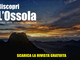 Sport, natura, cultura, gastronomia e divertimento: alla scoperta dell'Ossola Sport, natura, cultura, gastronomia e divertimento: alla scoperta dell'Ossola
