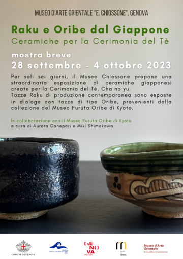 Raku e Oribe dal Giappone. Ceramiche per la Cerimonia del Tè, giovedì l'inaugurazione della mostra al Museo Chiossone Raku e Oribe dal Giappone. Ceramiche per la Cerimonia del Tè, giovedì l'inaugurazione della mostra al Museo Chiossone
