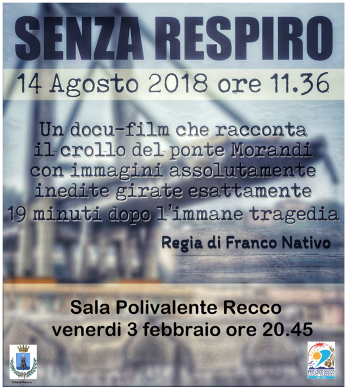 Recco, alla Sala Polivalente la proiezione del film sul crollo del Ponte Morandi "Senza Respiro"